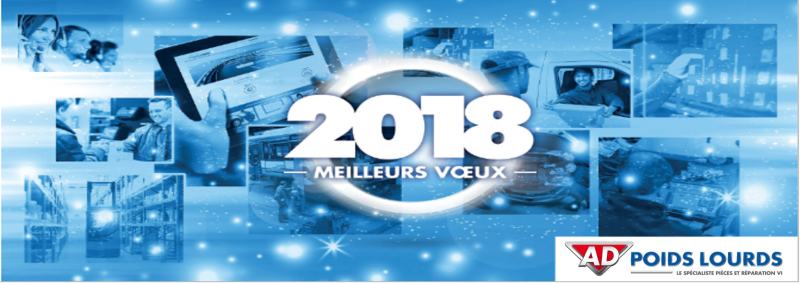 Actualité  «Vœux AD POIDS LOURDS 2018»  du 02/01/2018 au 01/02/2018 