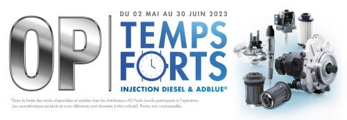 Promotion  OP Temps Forts Injection diesel & Ad blue  du 03/05/2023 au 30/06/2023 